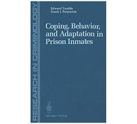 Coping, Behavior, And Adaptation In Prison Inmates