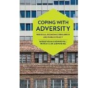 Coping With Adversity: Regional Economic Resilience And Public Policy