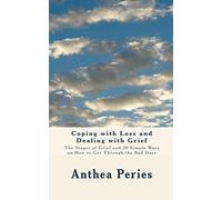 Coping With Loss And Dealing With Grief