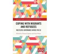 Coping With Migrants And Refugees