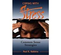 Coping With Stress Paul R. Robbins (Auteur)