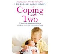 Coping with Two by Dr Caroline Fertleman Simone Cave (Auteur)