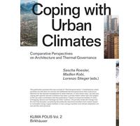Coping With Urban Climates: Comparative Perspectives on Architecture and Thermal Governance
