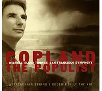 Copland, Aaron - The Populist - Appalachian Spring /Rodeo / Billy The Kid