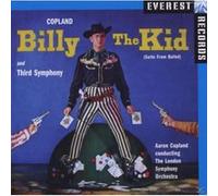 Copland: Billy The Kid; Third Symphony G