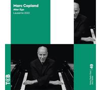 Copland, Marc - Alter Ego - Lausanne 2022