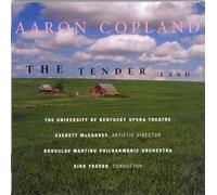 Copland : the Tender Land (Opéra)