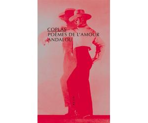 Coplas, poèmes de l'amour andalou - Guy Levis Mano - Allia - Poche - Poésie