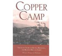 Copper Camp Workers of the Writer's Program (Auteur)