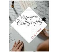 Copperplate Calligraphy: Hand Lettering 101: An Introduction To The Art Of Creative Lettering Beginner Practice Workbook & Calligraphy Practice Sheets