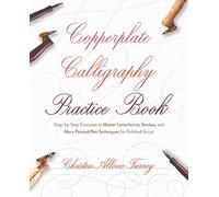 Copperplate Calligraphy Practice Book by Christen Allocco Turney Christen Allocco Turney (Auteur)