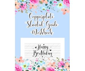 Copperplate Slanted Guide Workbook: A Step-by-Step Slant Line Practice Book for Beginners, Teens & Adults | Improve Consistency, Angle Control & Letter Alignment in Copperplate Script