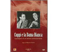 Coppi e la dama bianca - Frammenti di un amore controcorrente