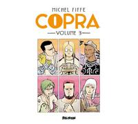 COPRA Volume 3 - Michel Fiffe - Delirium - cartonné - Comics
