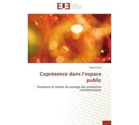 Coprésence dans l espace public - M. Zairi - Universitaires Europeennes - broché - Etude