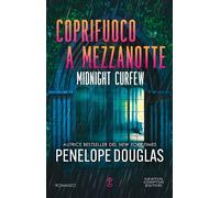 Coprifuoco a mezzanotte. Midnight Curfew - Penelope Douglas - Newton Compton Editori - ebook (ePub) - Livre