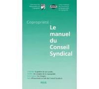 Copropriété : le manuel du conseil syndical