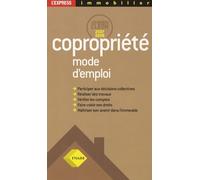 Copropriété mode d'emploi