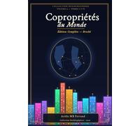 Copropriétés du Monde - Edition complète (Volume A ): L'immeuble comme miroir du monde