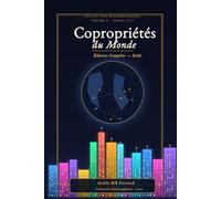 Copropriétés du Monde - Edition complète (Volume A ): L'immeuble comme miroir du monde