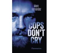 Cops don't cry