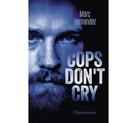 Cops don't cry