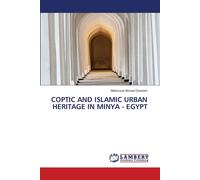 Coptic And Islamic Urban Heritage In Minya - Egypt