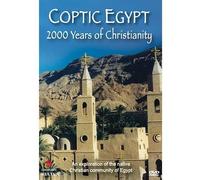 Coptic Egypt: 2000 Years of Christianity