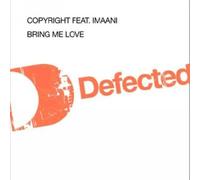 COPYRIGHT FEAT IMAANI - Bring My Love
