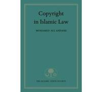 Copyright in Islamic Law - [Version Originale] Inconnu (Auteur)