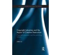 Copyright Industries And The Impact Of Creative Destruction