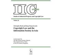 Copyright Law And The Information Society In Asia
