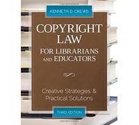 Copyright Law For Librarians And Educators