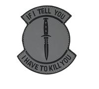 Copytec if i Tell You i Have to Kill You Logo Couteau de scie avec logo 9 x 8 cm #31319