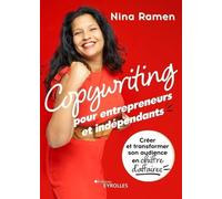 Copywriting Pour Entrepreneurs Et Indépendants - Créer Et Transformer Son Audience En Chiffre D'affaires