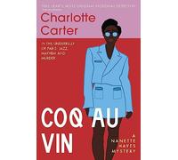 Coq au Vin: Jazz, Sex and Murder in Paris