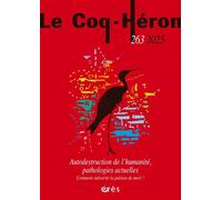 Coq Heron 263 - Autodestruction de l'humanité, pathologies actuelles Comment subvertir la pulsion de mort ? - Collectif - Eres - ebook (ePub) - Revue