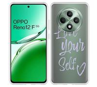 Coque Compatible avec Oppo Reno12 F (5G) Coque en Silicone - Aime toi toi-même