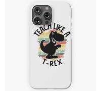 Coque Iphone Samsung Enseignez Comme Un T-Rex. Un Cadeau Pour Les Enseignants Qui S'efforcent D'enseigner À N Compatibilité Pour Étui 19 18 17 16 15 14 Plus Pro Max Galaxy S27 S26 S25 S24 S23 Ultra