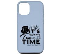 Coque pour iPhone 12/12 Pro Citation d'Alice au pays des merveilles « It's always tea time » | Amoureux de thé