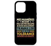 Coque pour iPhone 14 Pro Max Drôle Humour Mes Manières Ne Sont Pas Un Problème