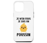 Coque pour iPhone 15 Plus Humour poussins drole Je m'en fous je suis un poussin