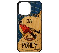 Coque Silicone Pour Iphone 16 Pro Max En Bois Veritable J'peux Pas J'ai Poney Equitation 512 Go Bleu Comique Portable Personnalisé Apple
