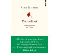 Coquelicot Et autres mots que j'aime - Anne Sylvestre - Points - Poche - Méthode de langue