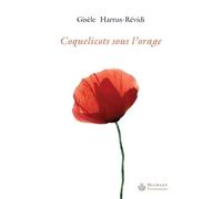 Coquelicots sous l'orage - Gisèle Harrus-Révidi - Hermann - broché - Récit
