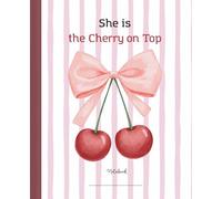 Coquette Pink Bow Cherry Notebook, Cute Cover for Girls, Teens, Tweens, Students and Teachers: She is The Cherry On Top Aesthetic Wide Ruled Note Book, 7.5x9.25, 60 sheets