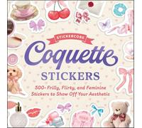 Coquette Stickers: 500+ Frilly, Flirty, and Feminine Stickers to Show Off Your Aesthetic