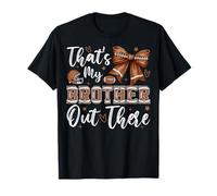 Coquette That's My Brother Out There Football Sister Girl T-Shirt