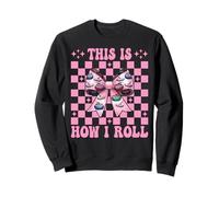 Coquette « This is How I Roll » - Joueuse de Pierre à friser Sweatshirt