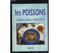 Coquillages et crustacés Les poissons * OPEASI *